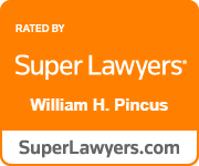 Rated by Super Lawyers, William H. Pincus
